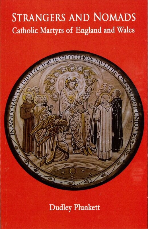 Strangers and Nomads: Catholic Martyrs of England and Wales