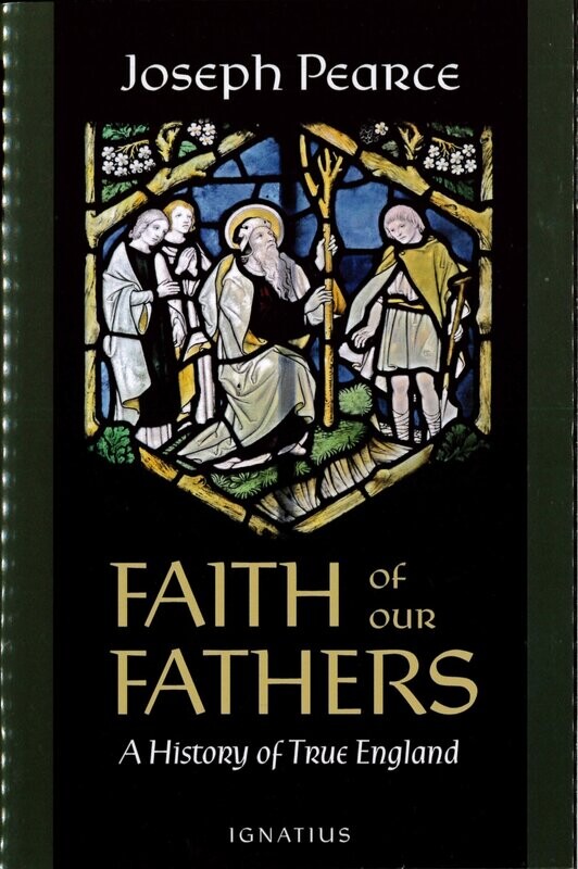 Faith of our Fathers: A History of True England