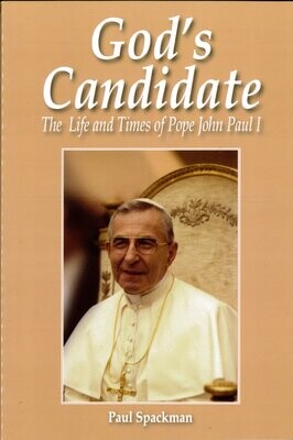 God’s Candidate: The Life and Times of Pope John Paul I