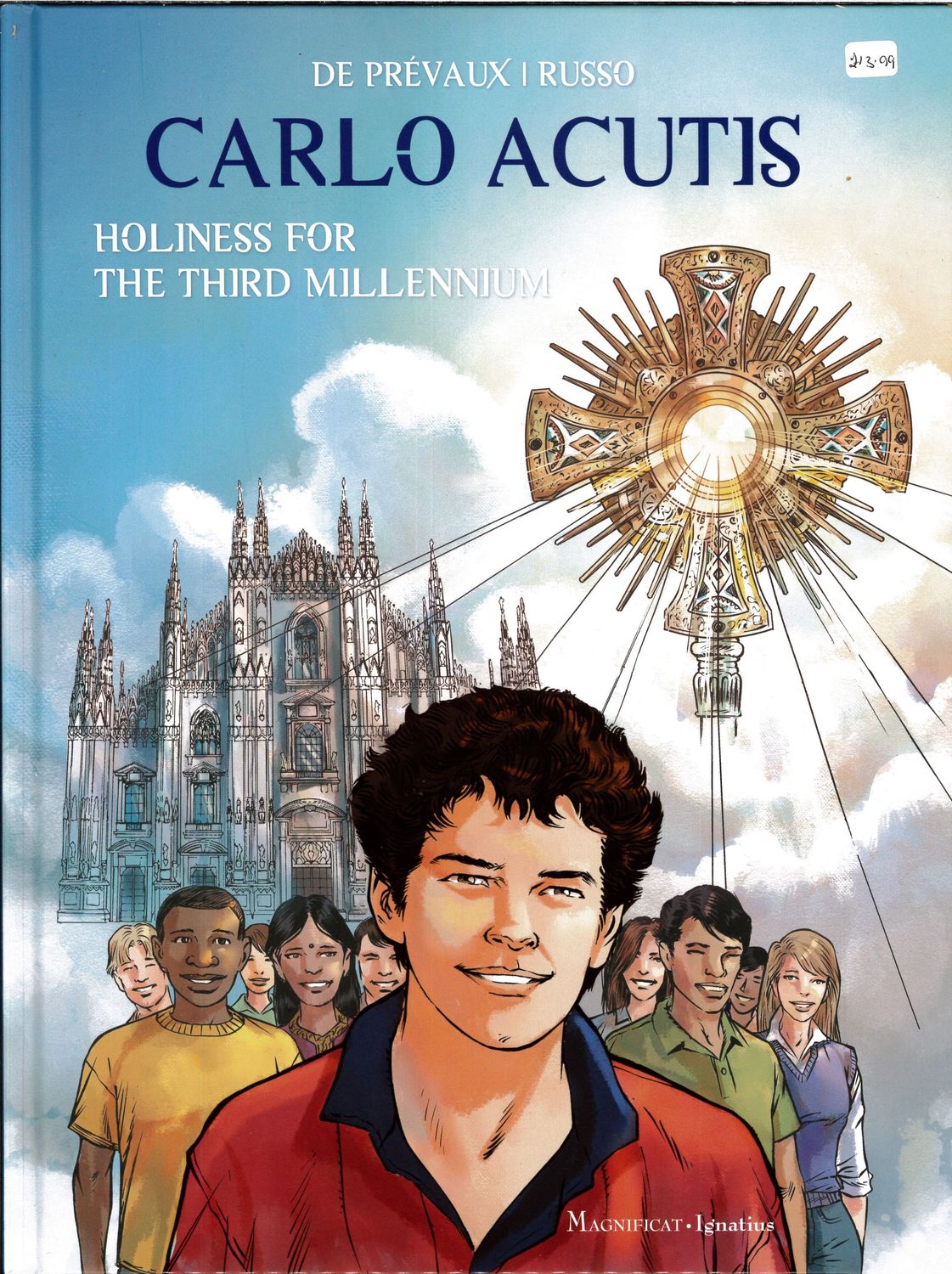 Carlo Acutis Holiness for the Third Millennium