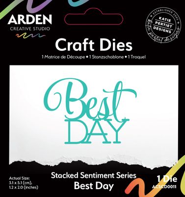 Arden Die Best Day