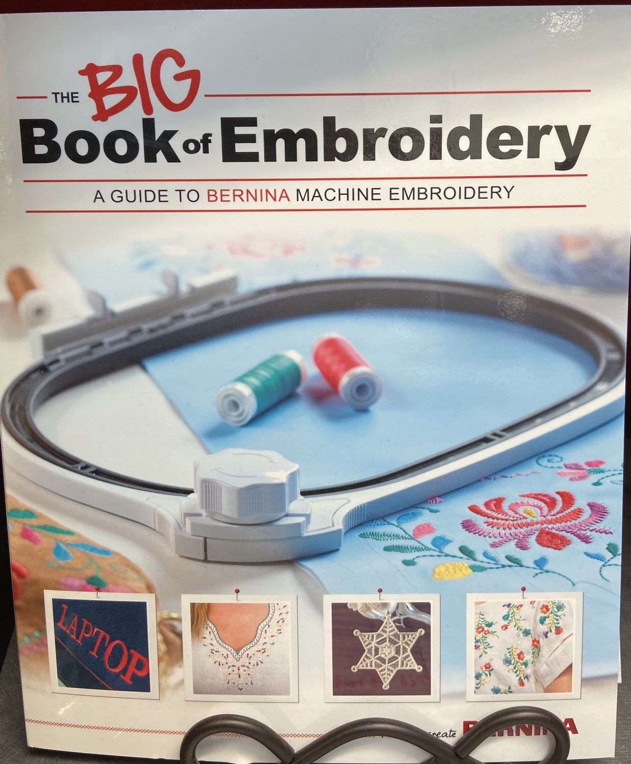 BERNINA Big Book of Embroidery