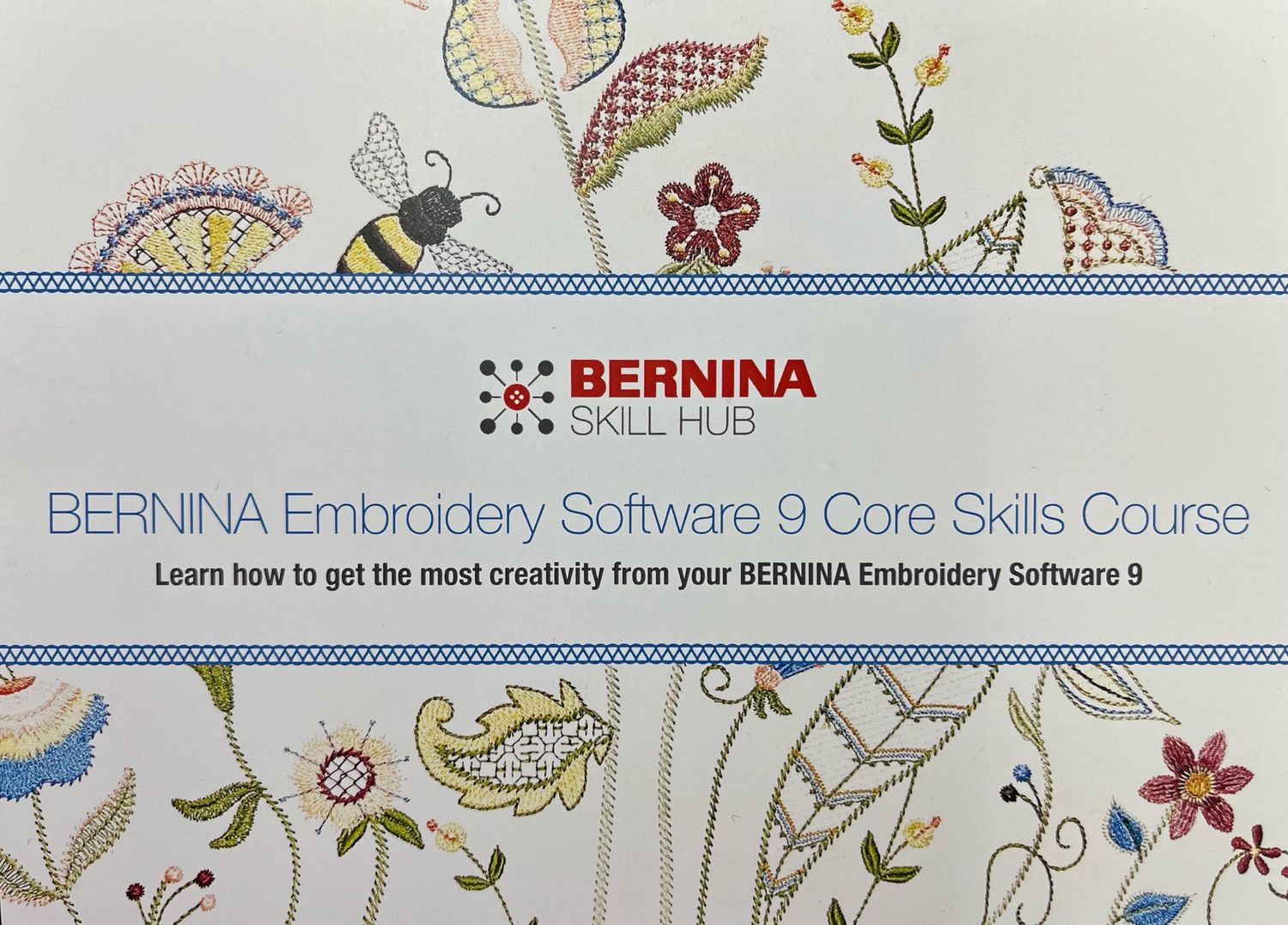 BERNINA Skill Hub: Software Building Blocks : Embroidery Software 9 Core Skills