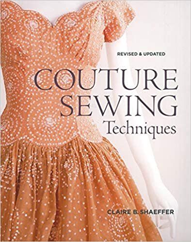 Book: Couture Sewing Techniques by Claire B. Shaeffer