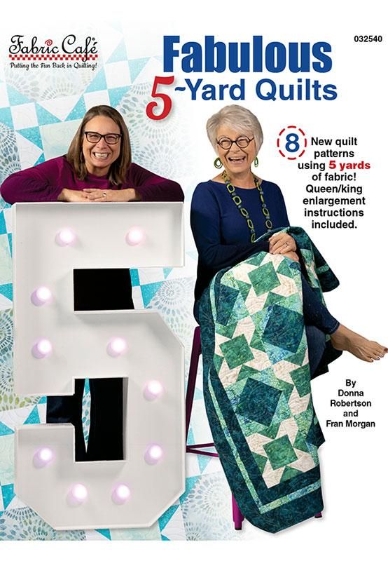 Book: Fabulous 5-Yard Quilts by Donna Robertson and Fran Morgan
