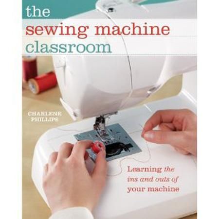 Book: The Sewing Machine Classroom Charlene Phillips