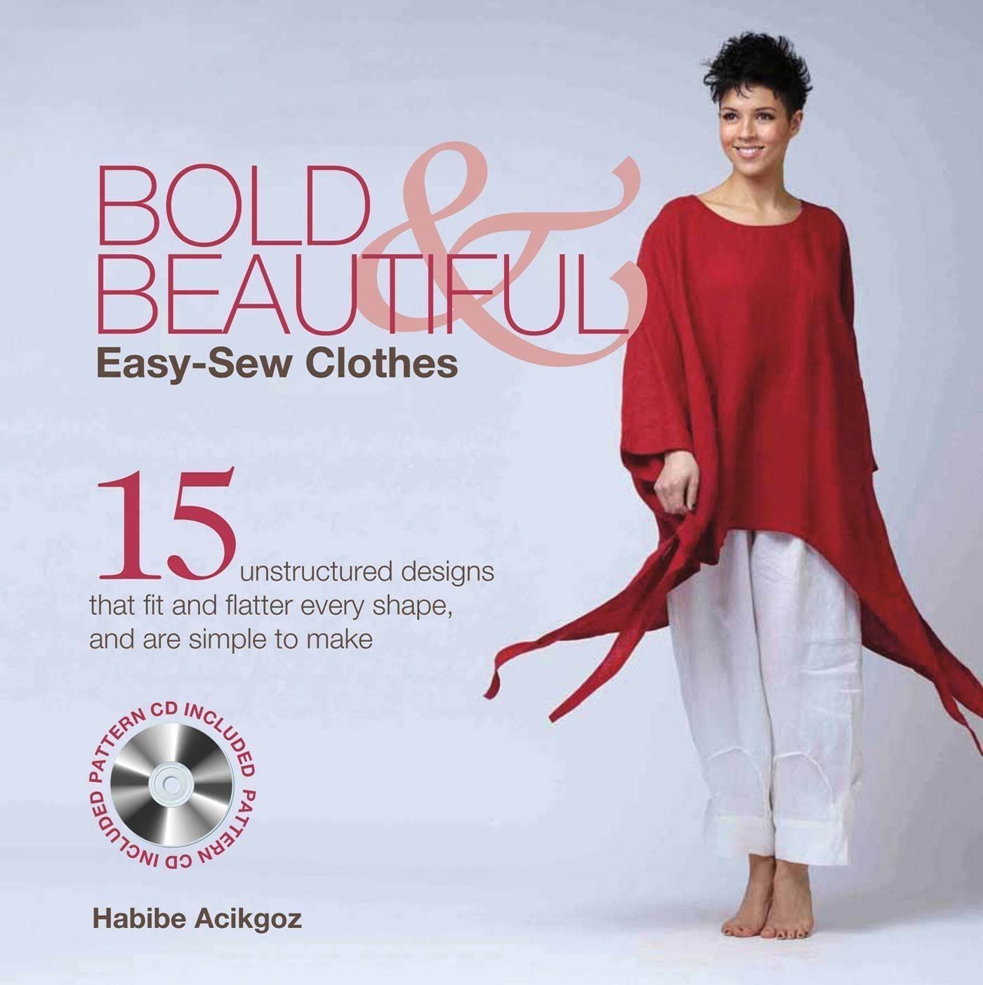Book: Bold &amp; Beautiful Easy-Sew Clothes by Habibe Acikgoz