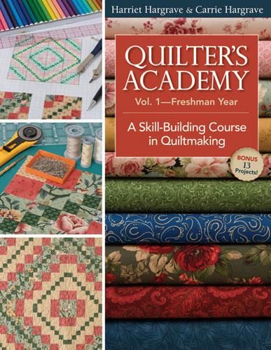 Book: Quilters Academy Vol1 Frshmn Yr 10662 C &amp; T Publishing#1