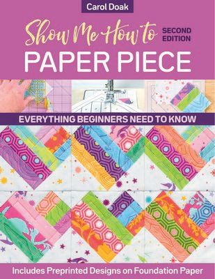 Book: Show Me How to Paper Piece by Carol Doak