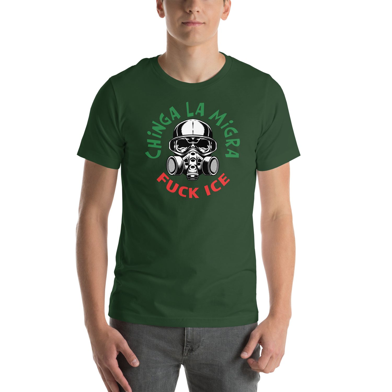 Unisex t-shirt. "Chinga La Migra / FUCK ICE" design