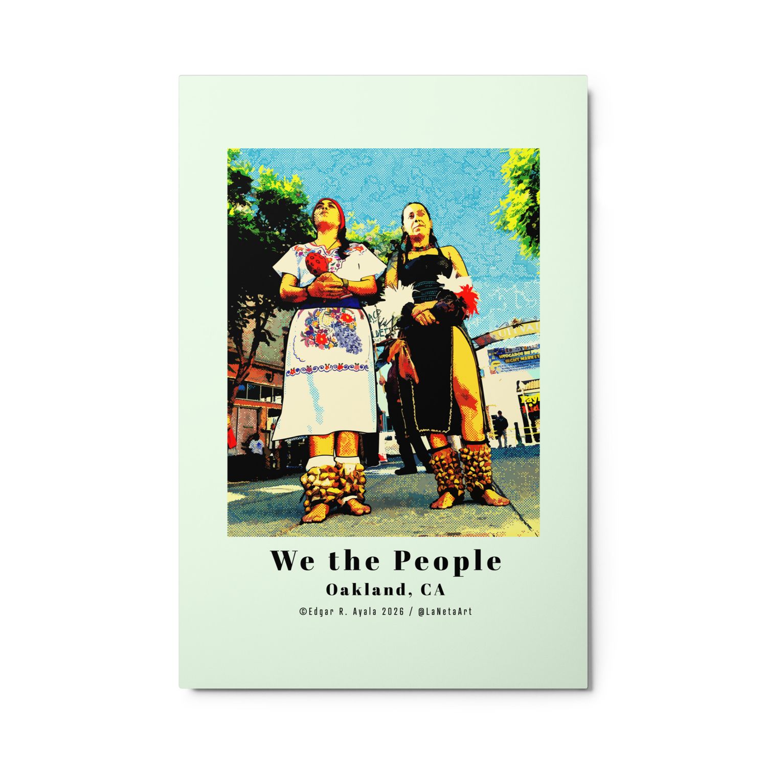 Premium Metal Floating Print. "We the People, Oakland, CA. Aztec Dancers in the Plaza."