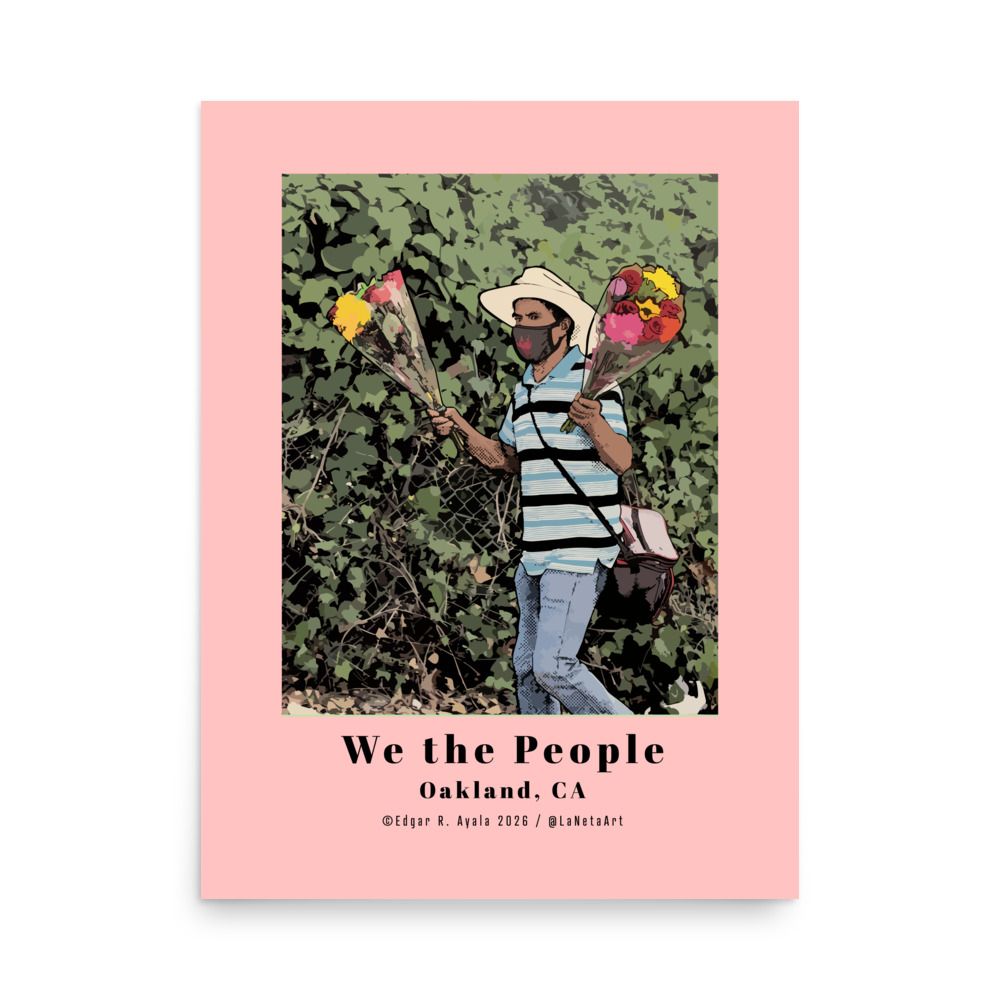 Primium Matte Poster Print. "We the People, Oakland, CA. Flower Man Roadside Vendor."