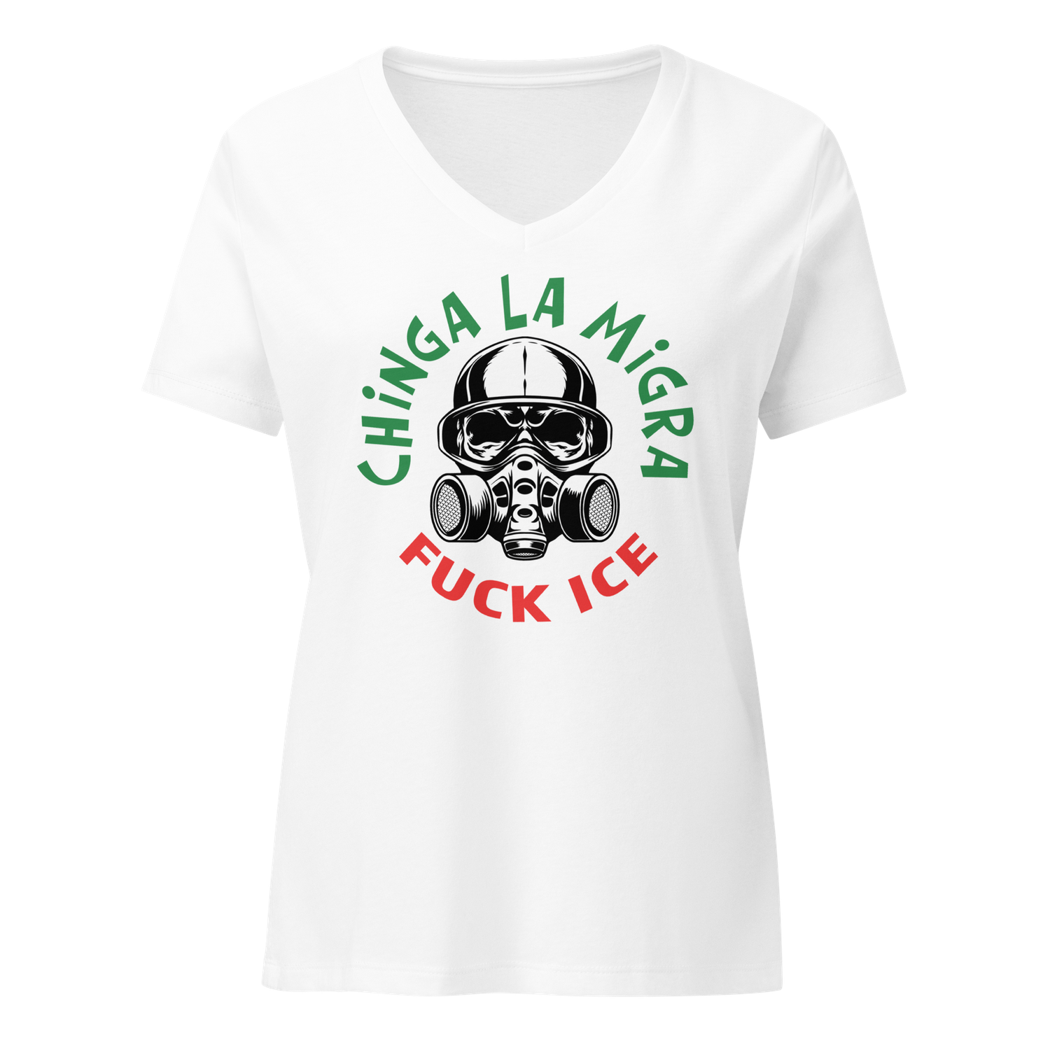 "Chinga La Migra, Fuck Ice" women’s relaxed v-neck t-shirt