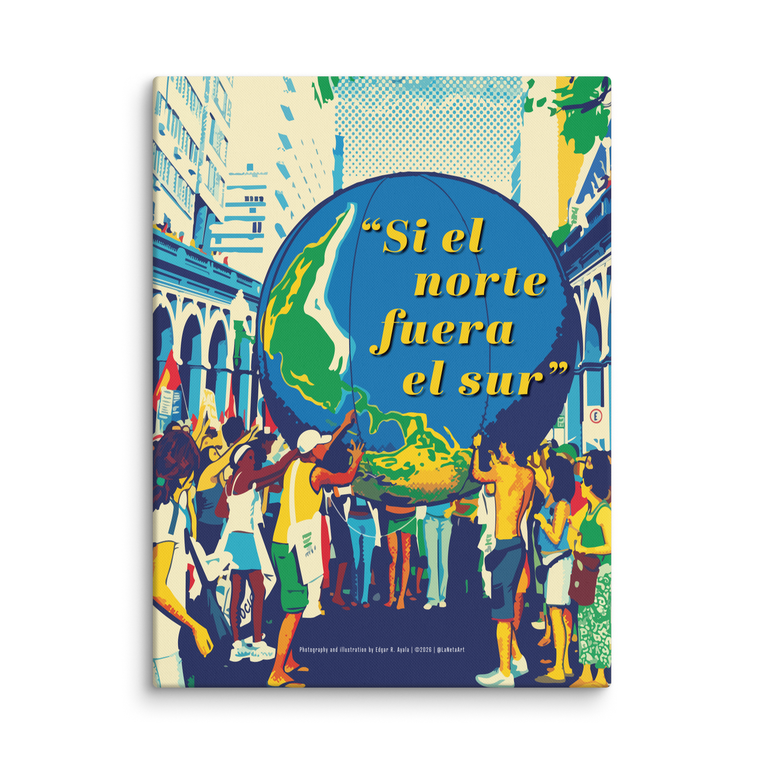 Premium Canvas Print. "Si el norte fuera el sur"