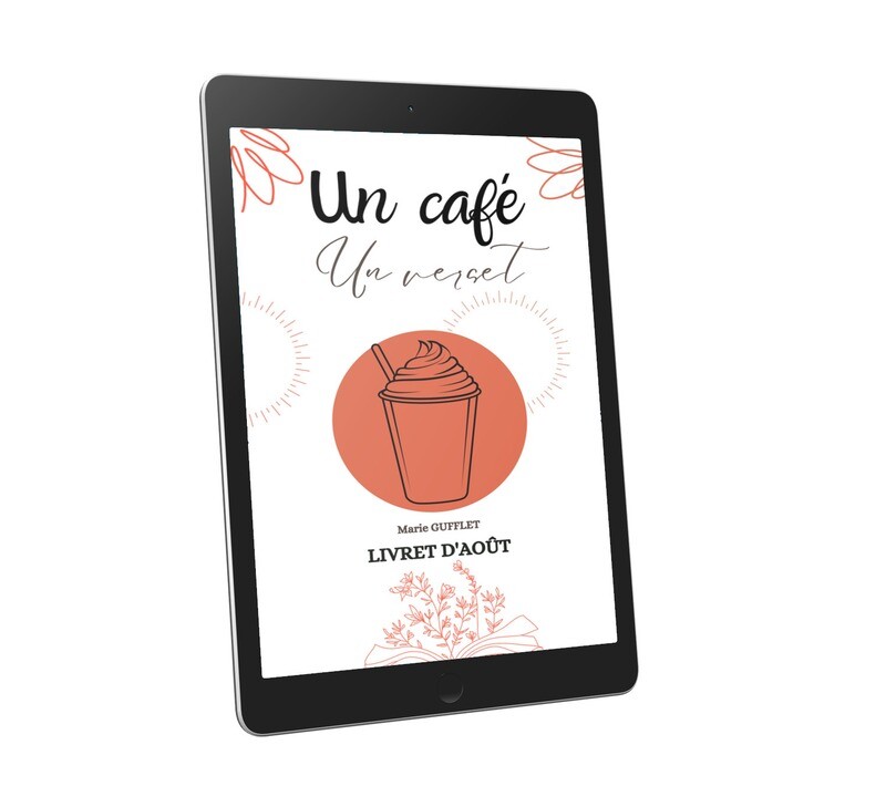 Un café, un verset - livret d&#39;août