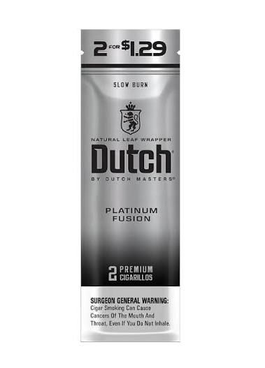 DUTCH 2 FOR 1.29 PLATNIUM FUSION DUTCH 2 FOR 1.29 PLATNIUM FUSION