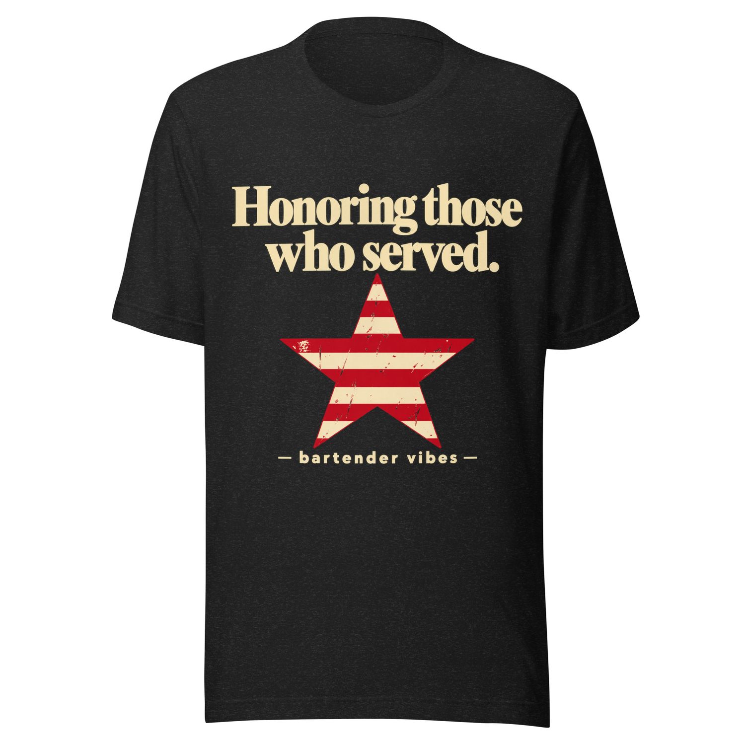 HONORING those who SERVED - BARTENDER VIBES
