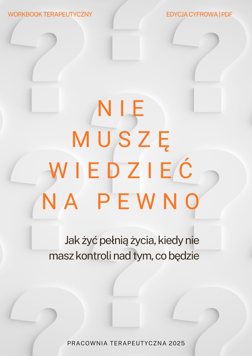 Nie muszę wiedzieć na pewno