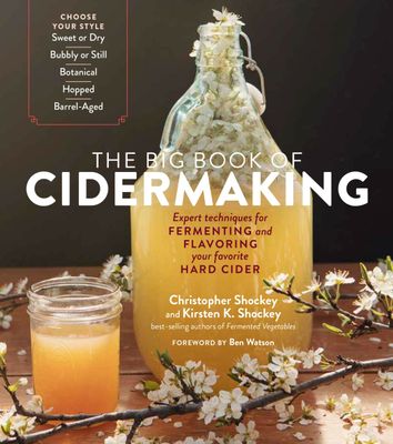 Big Book of Cidermaking Big Book of Cidermaking