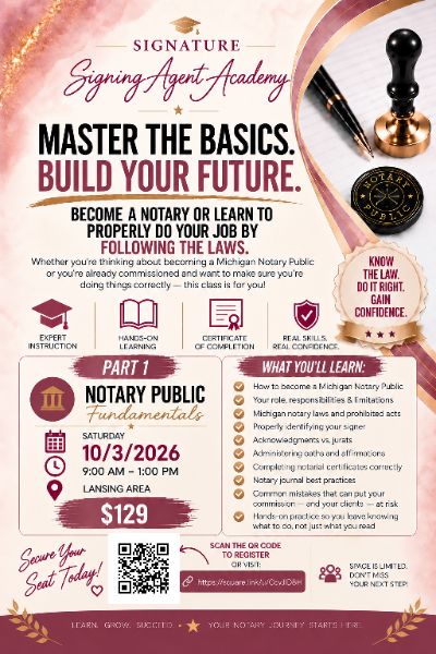 Part 1: Michigan Notary Public Fundamentals Part 1: Michigan Notary Public Fundamentals
