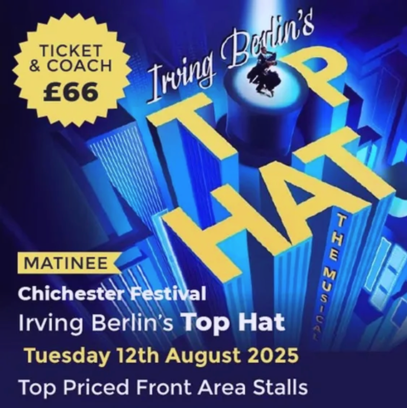 4. Top Hat at Chichester Festival Theatre - NEARLY SOLD OUT