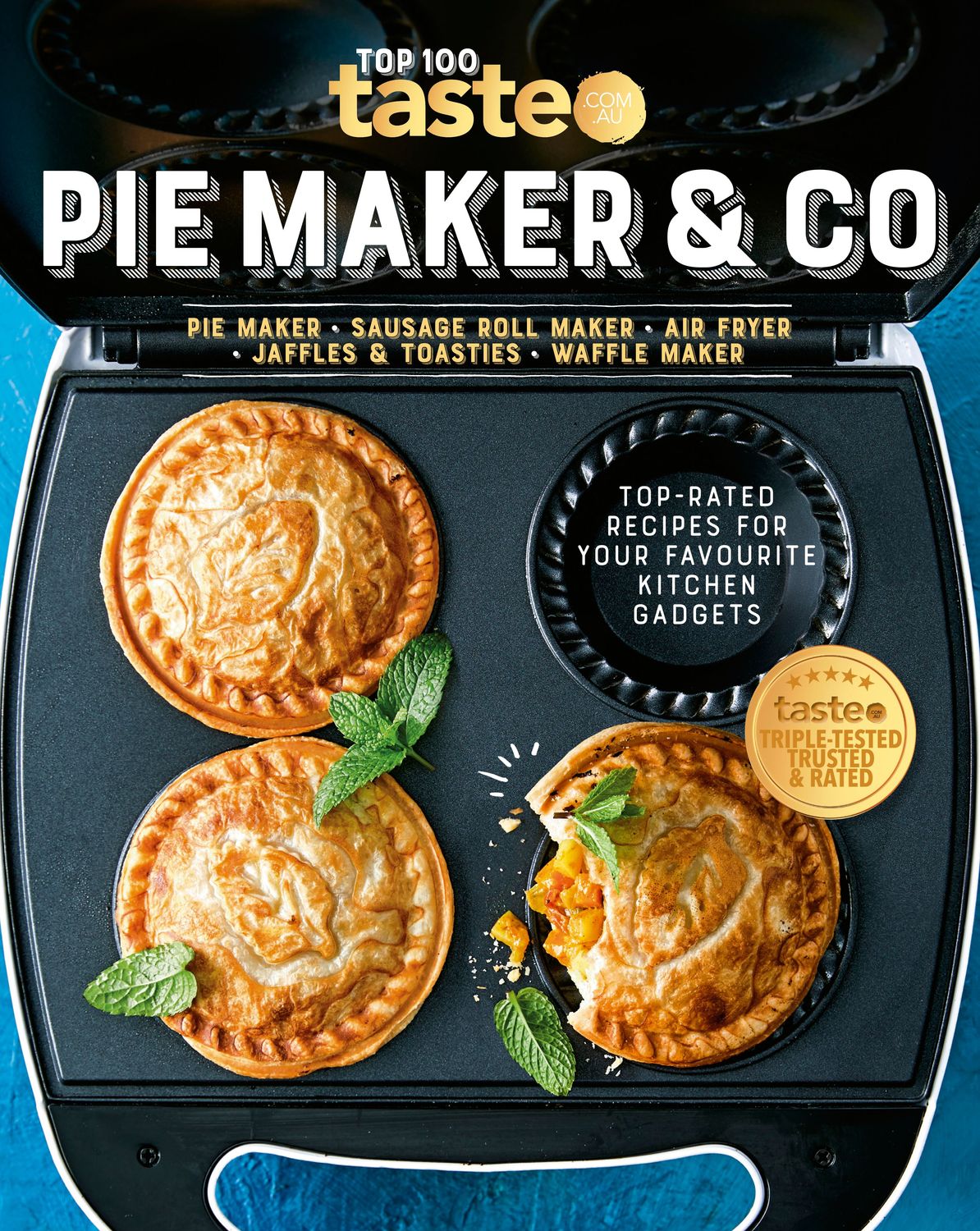 BRUMBY'S Pie Maker &amp; Co: The Top 100 Recipes For Your Pie Maker, Air