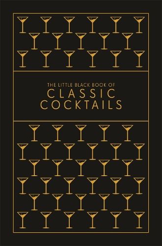 OCTOPUS BOOKS Little Black Book Of Classic Cocktails, The