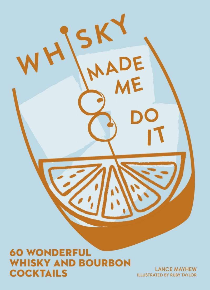 HARPERCOLLINS Whisky Made Me Do It