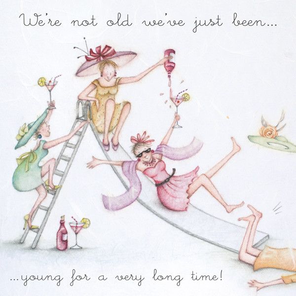 BERNI PARKER DESIGNS We're Not Old