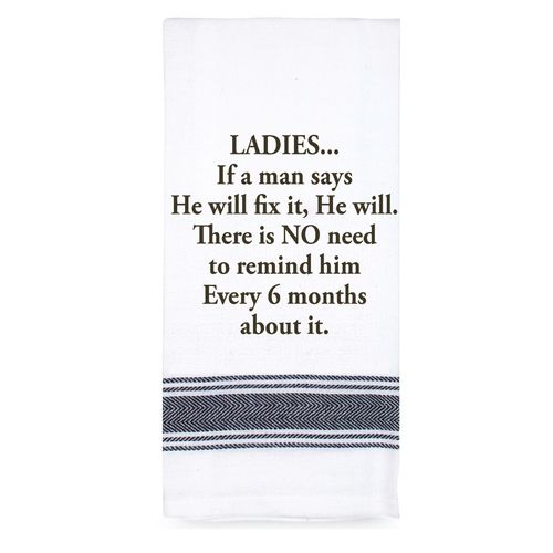 TAMBORIL Funny Sentiments Tea Towel - Ladies If a Man Says