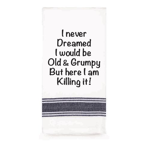 TAMBORIL Funny Sentiments Tea Towel - Old and Grumpy