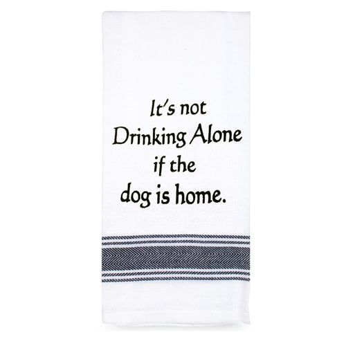 TAMBORIL Funny Sentiments Tea Towel - It's Not Drinking Alone