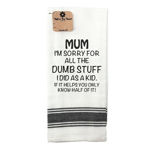 TAMBORIL Funny Sentiments Tea Towel - Dumb Stuff