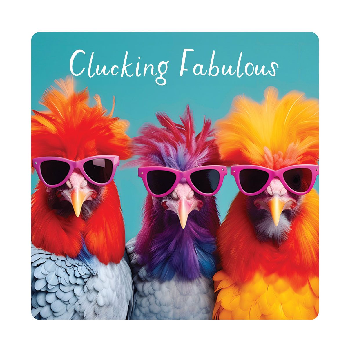 HAMMOND GOWER Magnet - Clucking Fabulous