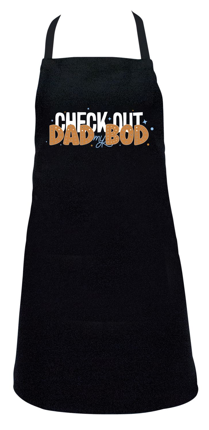 ANNABEL TRENDS Screen Print Apron - Check Out My Dad Bod