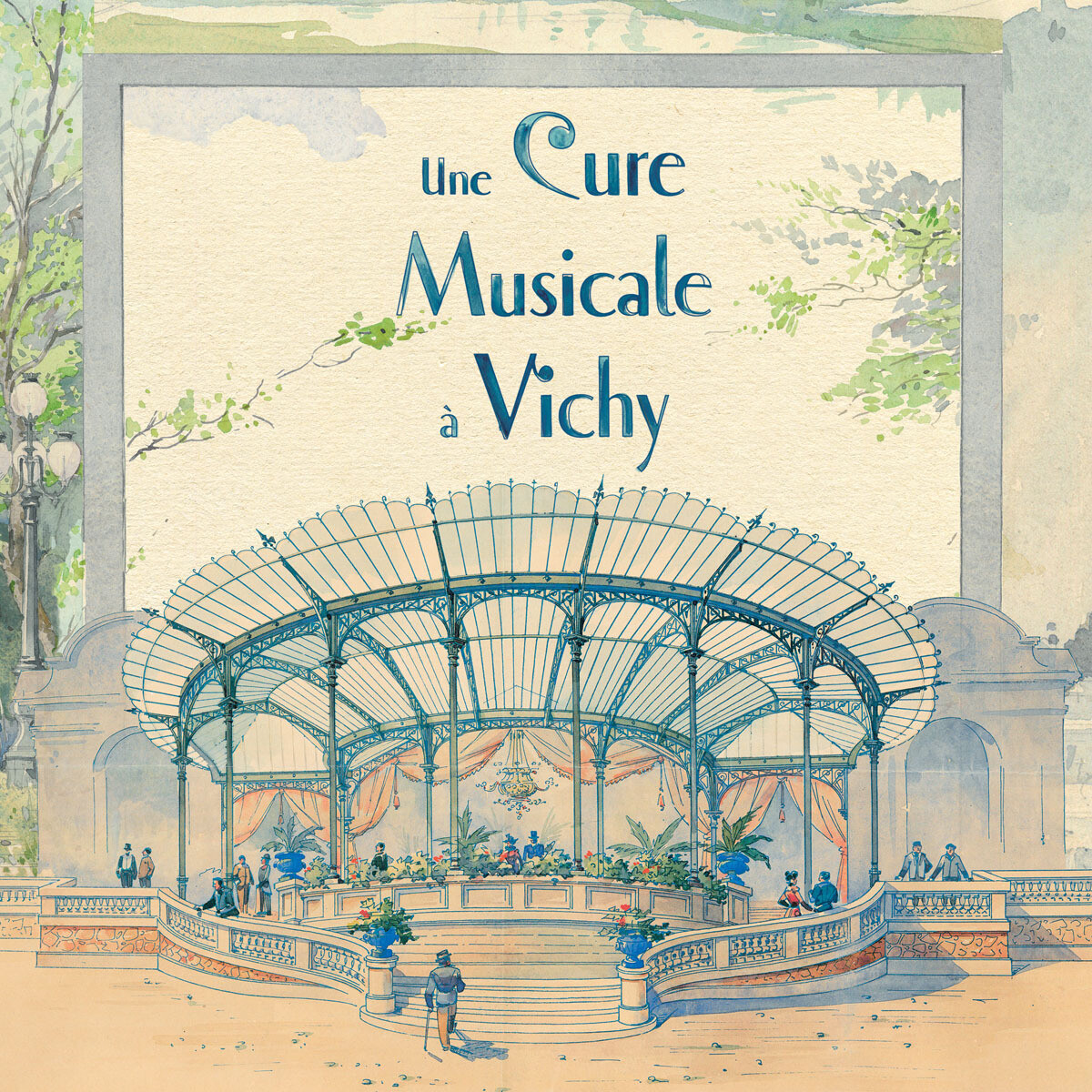 Une Cure musicale à Vichy