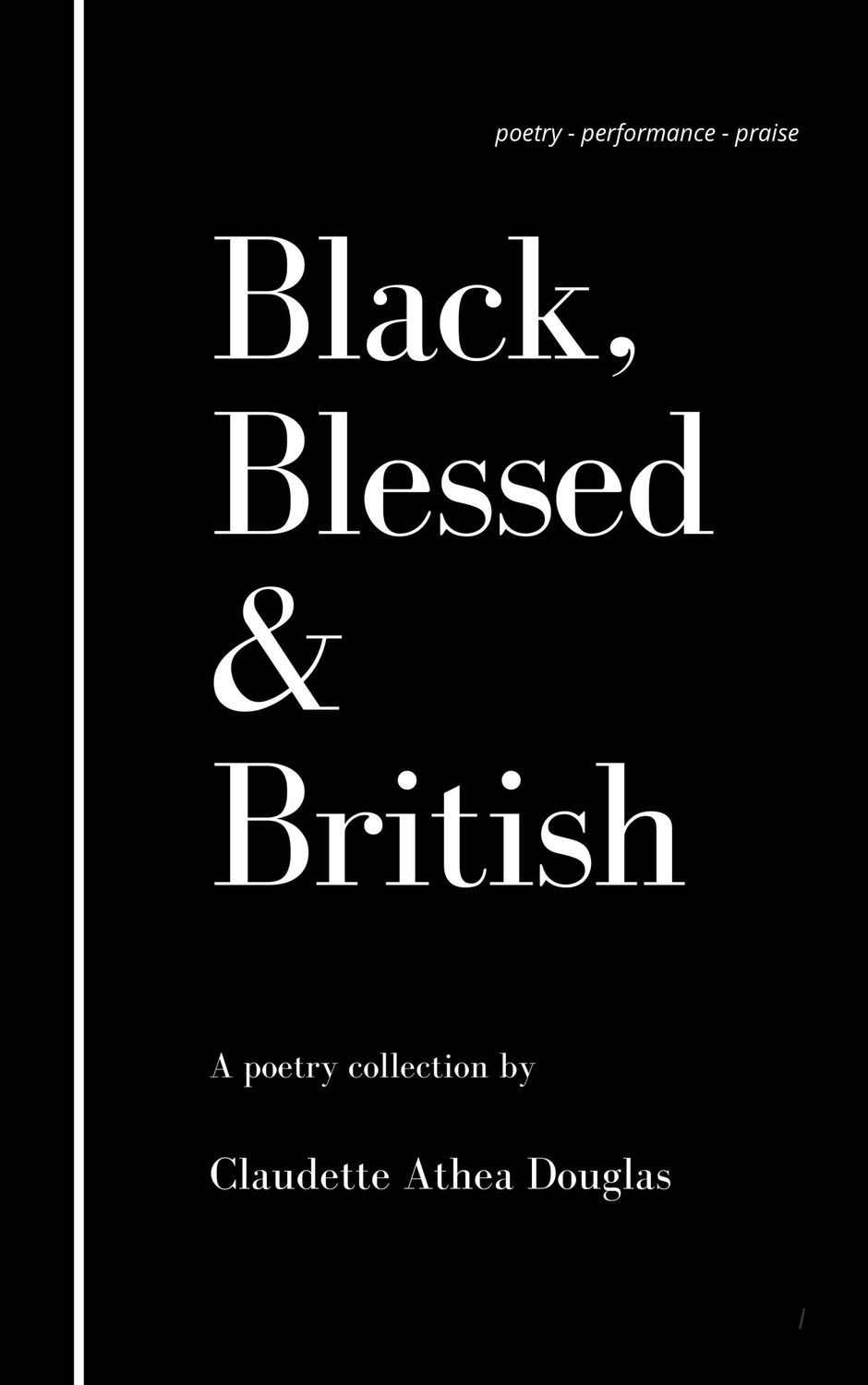Black Blessed & British