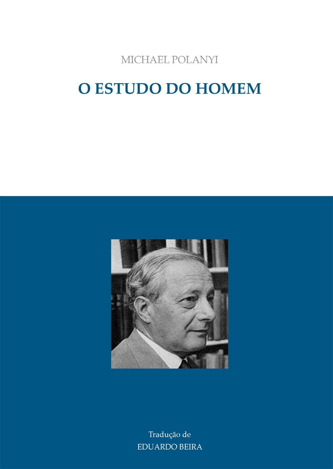 O estudo do homem (E-book)