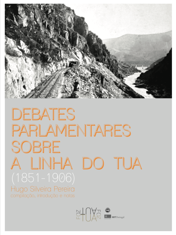 Debates Parlamentares sobre a linha do Tua (1851-1906) (E-book)