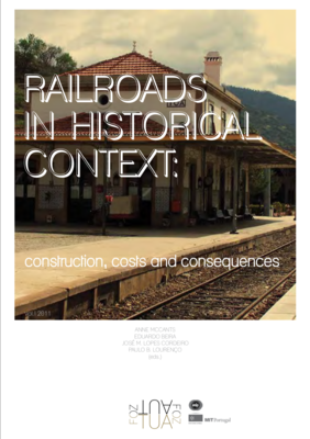 Railroads in historic context: construction, costs and consequences, vol. I