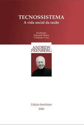TECNOSSISTEMA. A vida social da razão. (ed. Brasil) (E-BOOK)