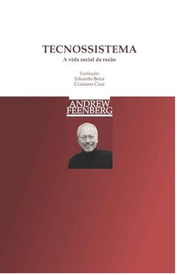 Tecnossistema. A vida social da razão. (E-BOOK)