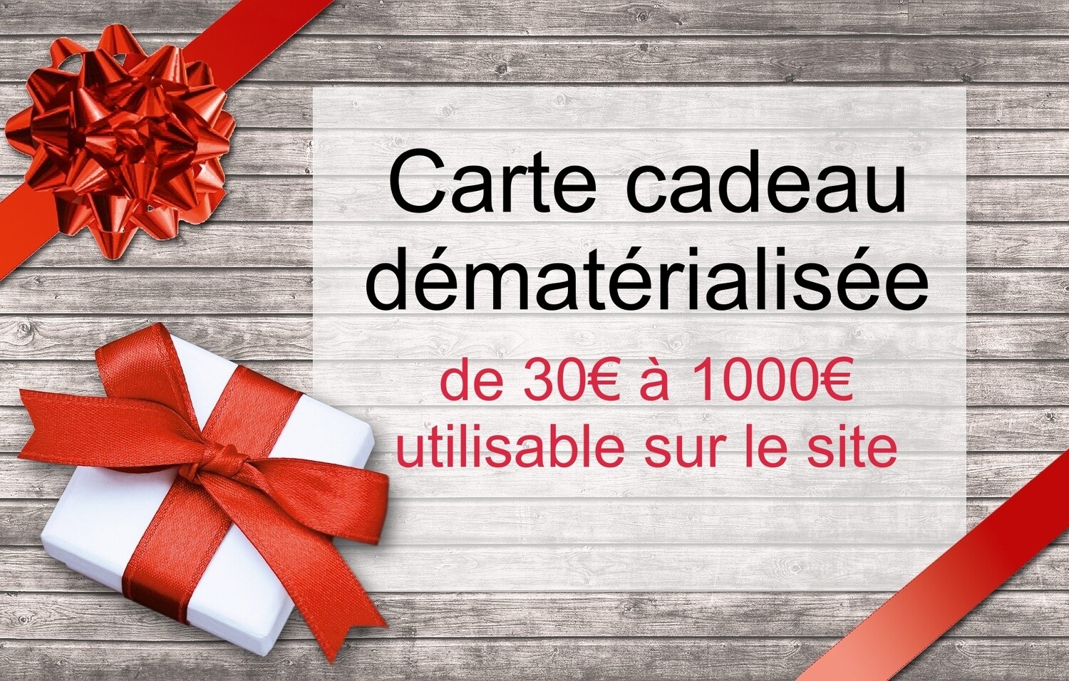 Carte E-Cadeau dématerialisée