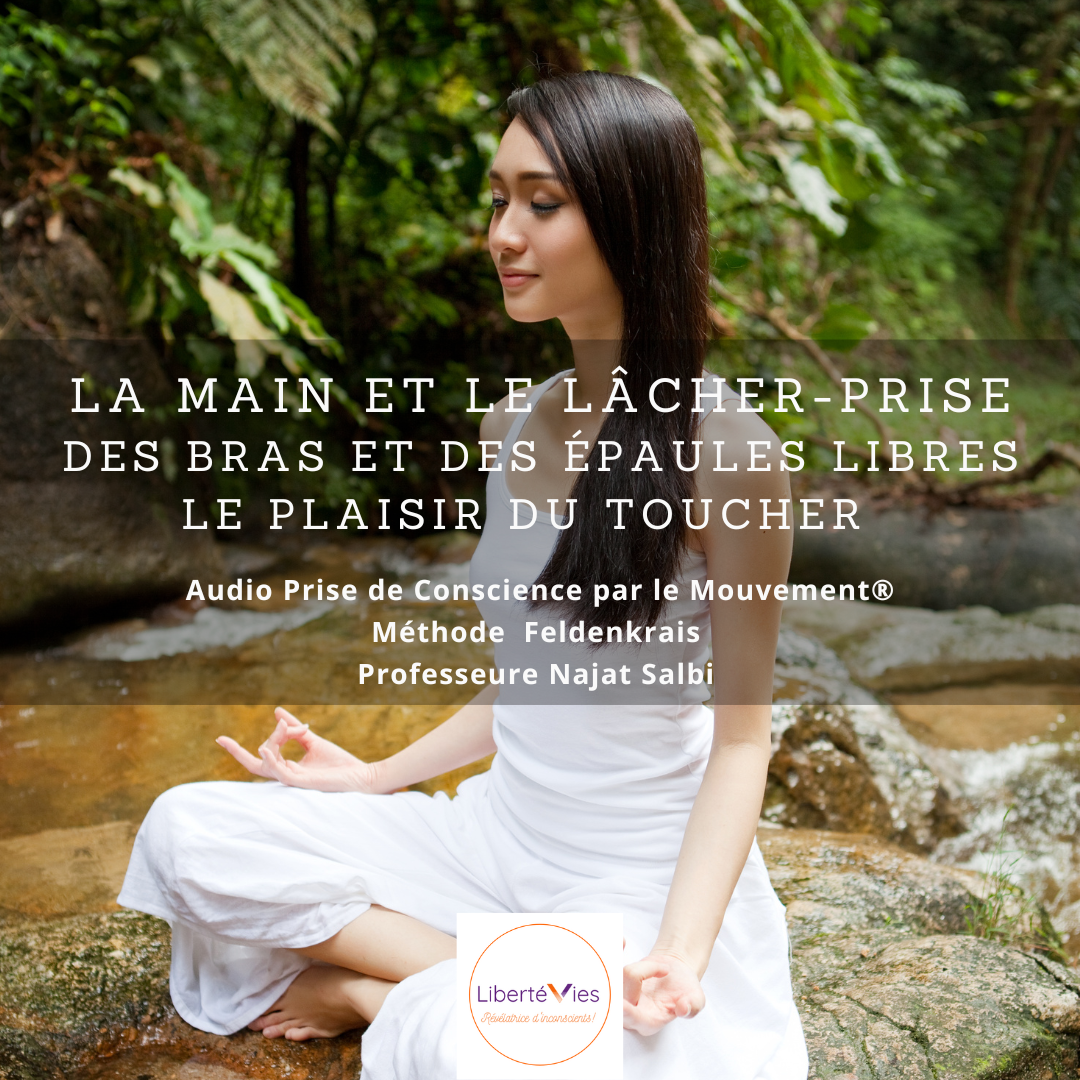AUDIO La main et le lâcher-prise PCM 30&#39;