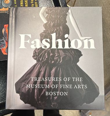 Fashion: Treasures of the Museum of Fine Arts Boston
