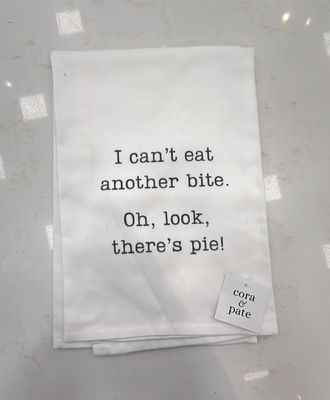 CAN'T EAT ANOTHER BITE FLOUR SACK TOWEL