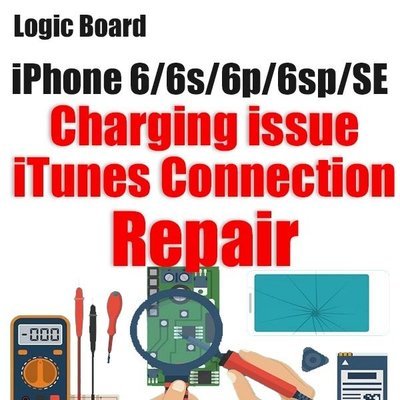 iPhone 6/6P/6S/6SP/SE Charging/iTunes Connection Issue Logic Board Repair