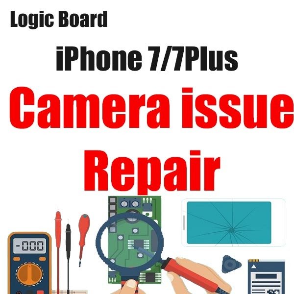 iPhone 7/7Plus Camera Issue Logic Board Repair