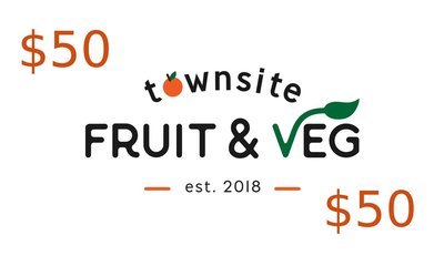 $50 Townsite Fruit &amp; Veg Gift Card