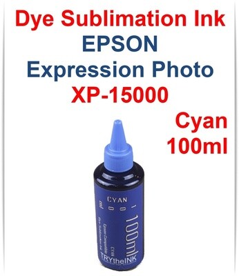 Cyan Dye Sublimation Ink 100ml for Epson Expression Photo HD XP-15000 printer